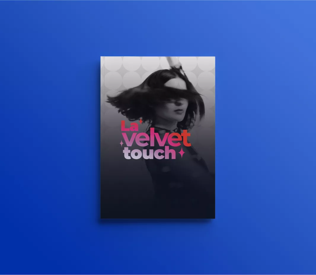 Velvet touch